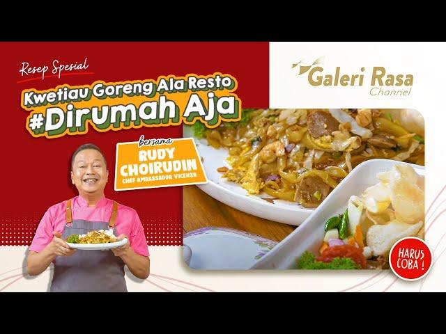 RUDY CHOIRUDIN | KWETIAW GORENG ALA RESTO DI RUMAH AJA ~ KWETIAW GORENG SETUJU