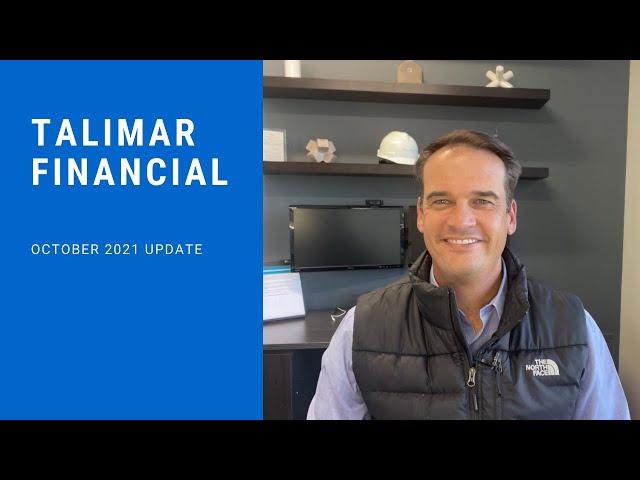 TaliMar Financial | October 2021 Investor Update