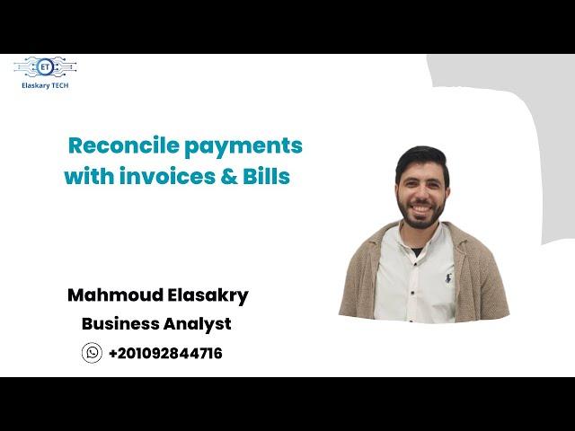 Odoo V.17 | Accounting |Reconcile payments with invoices & Bills