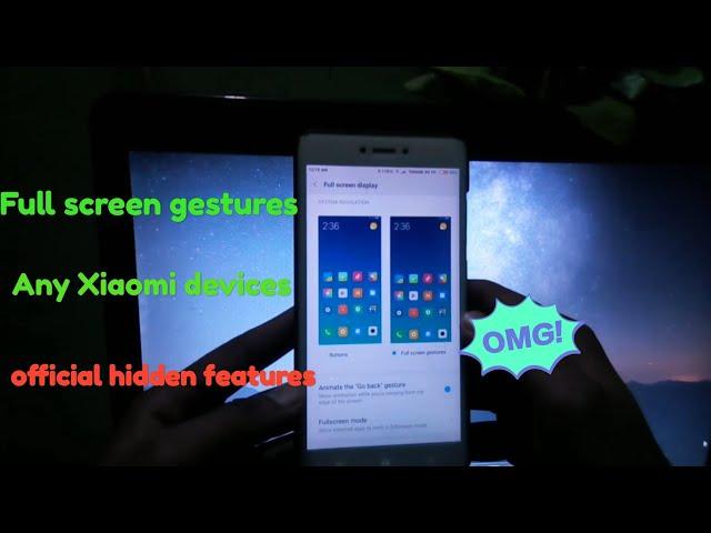 18:9 xiaomi full screen Gestures for Any Xiaomi Phone। like I phone x/redmi 5 plus 