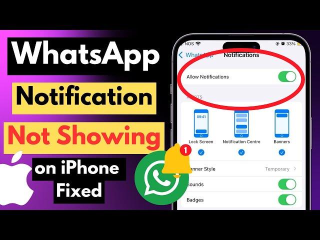 How to Fix WhatsApp Notification Not Showing on iPhone