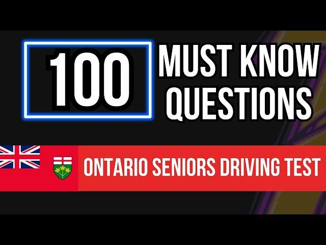 Ontario Seniors Driving Test 2025 (100 Must Know Questions)