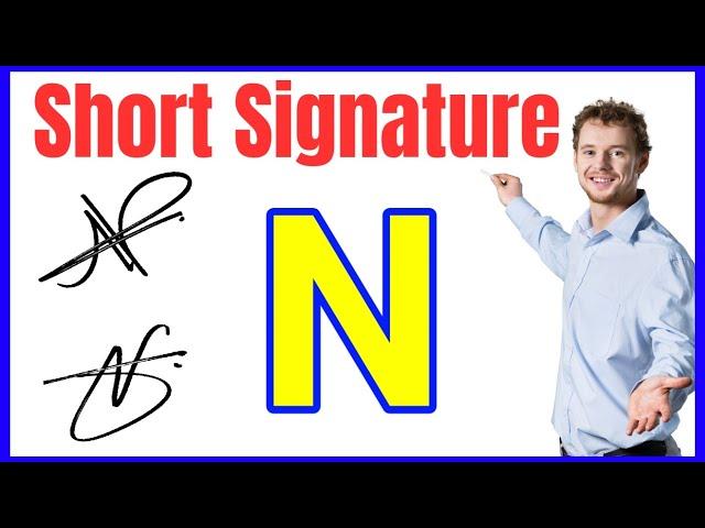 N signature style | N letter signature style | N signature ideas