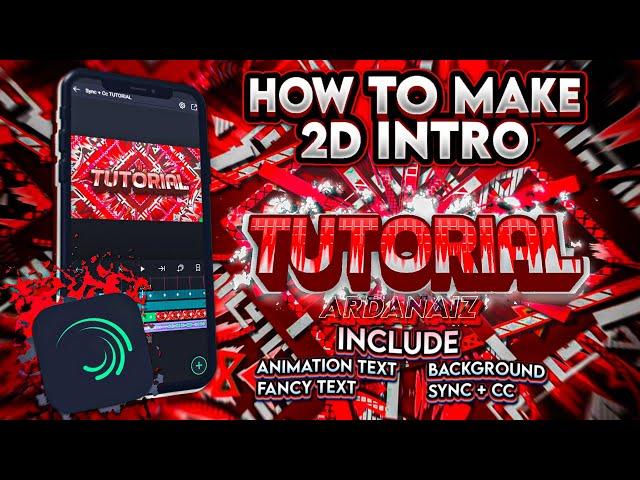 TUTORIAL FULL INTRO 2D ANIMATION TEXT | ALIGHT MOTION ANDROID