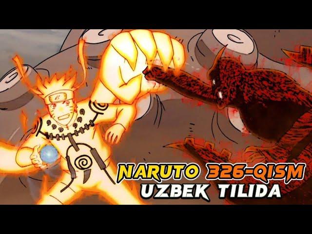 Naruto Bo'ron yilnomalari 326-qism uzbek tilida | Naruto shippuden episode 326