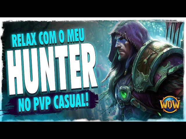 SÓ PEDRADA! CAÇADOR PRECISÃO PVP PARA RELAXAR | WOW DRAGONFLIGHT