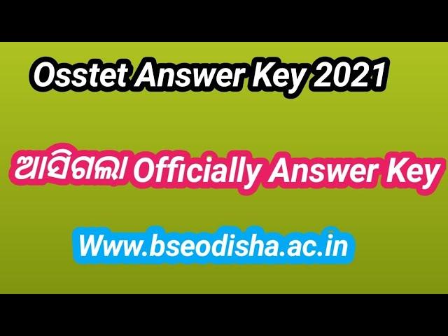 Osstet Officially Answer Key Available 2021