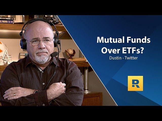 Dave Ramsey Recommends Mutual Funds Over ETFs