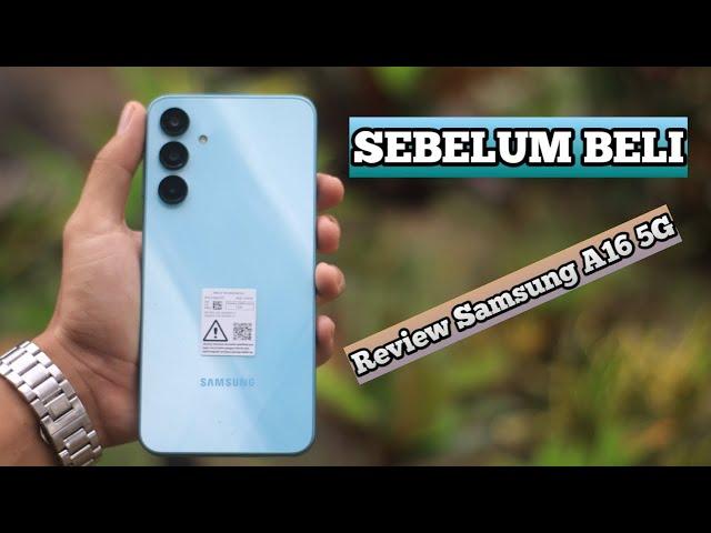 BELI SAMSUNG A16 5G BANYAK UNTUNG APA RUGINYA? REVIEW KELEBIHAN DAN KEKURANGAN || SPESIFIKASI HARGA