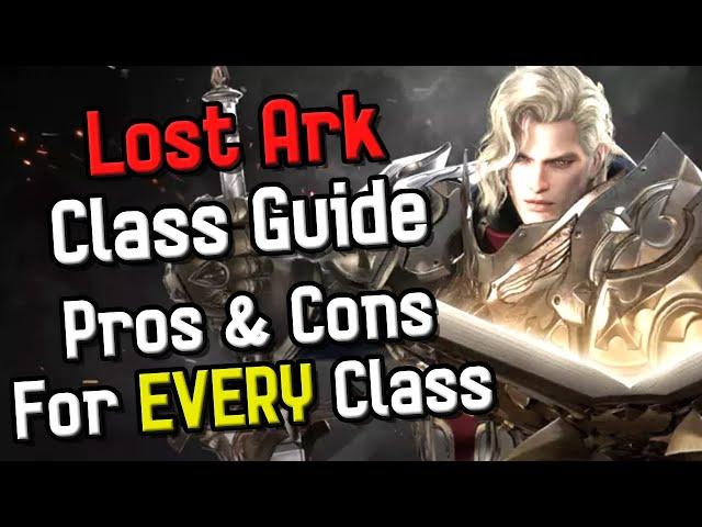 Lost Ark Class Guide - Pros And Cons For EVERY Class