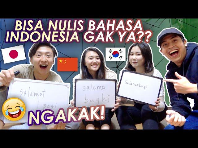 APAKAH ORANG JEPANG, KOREA, CHINA BISA MENULIS BAHASA INDONESIA?!