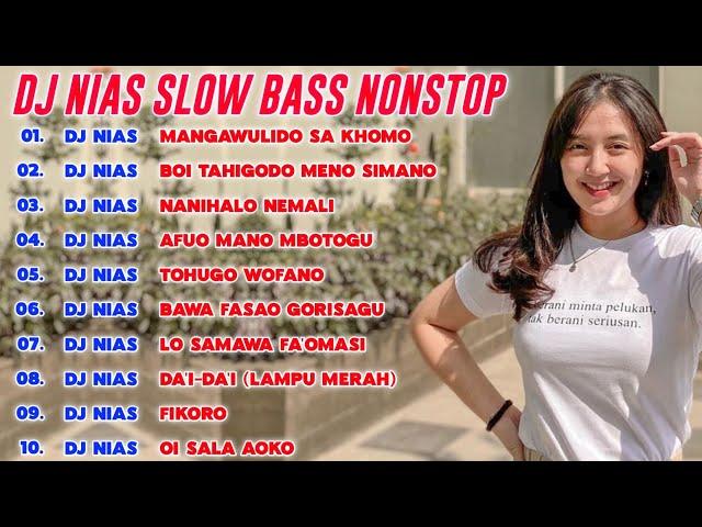 DJ NIAS SLOW NONSTOP REMIX 2023 | TINUS ZEGA