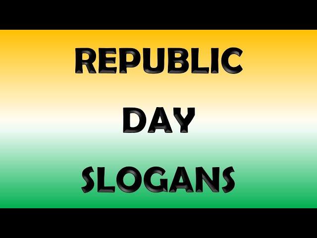 || BEST SLOGANS ON REPUBLIC DAY ||