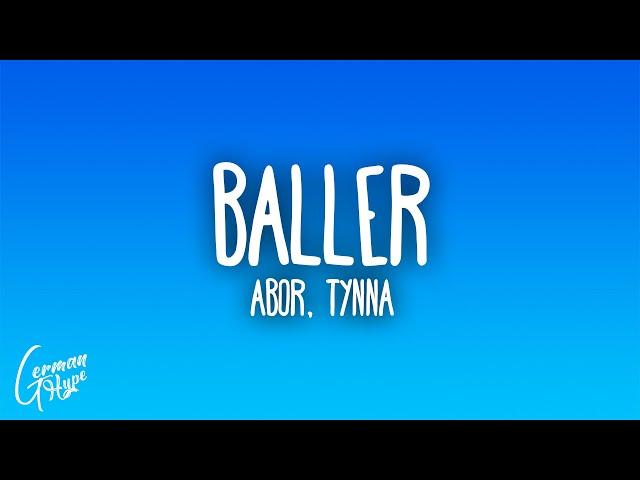 Abor & Tynna - Baller