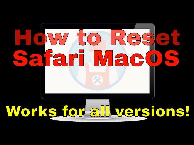 How to Reset Safari on MacOS (Works for all MacOS versions)