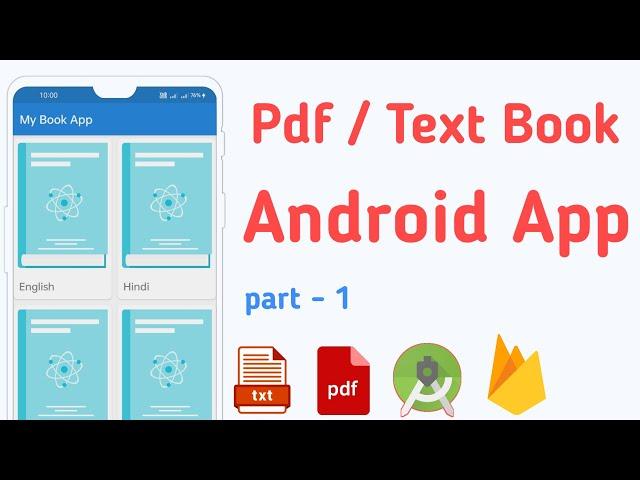 How To Create Pdf Book App With Firebase In Android Studio | PDF / Text Book Android App | Part - 1