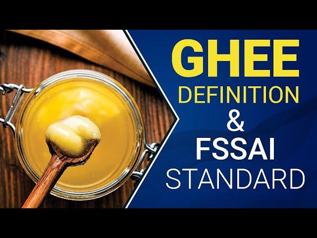 Ghee | FSSAI Standard