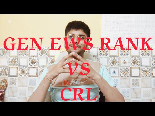 GEN EWS RANK VS CRL #jeeadvanced2023 #jeemain2023 #jeeadvanced2024 #jeemain2024