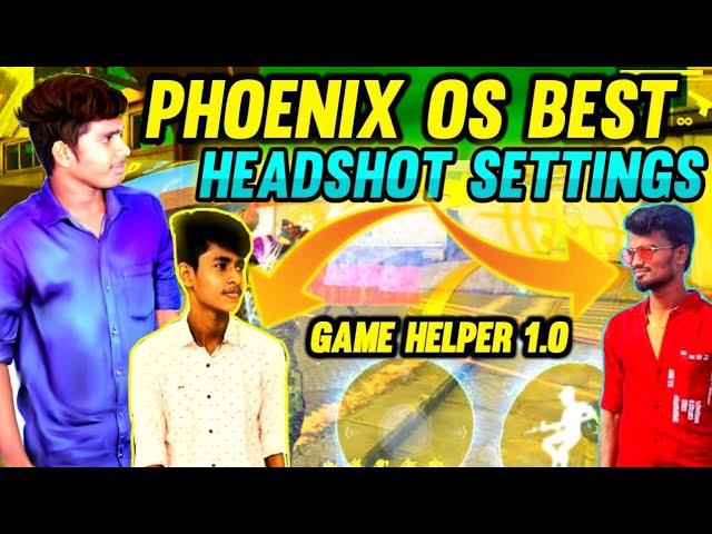 Phoenix os new headshot tips and tricks|| best headshot settings ||1.0 game helper||galattagokulff