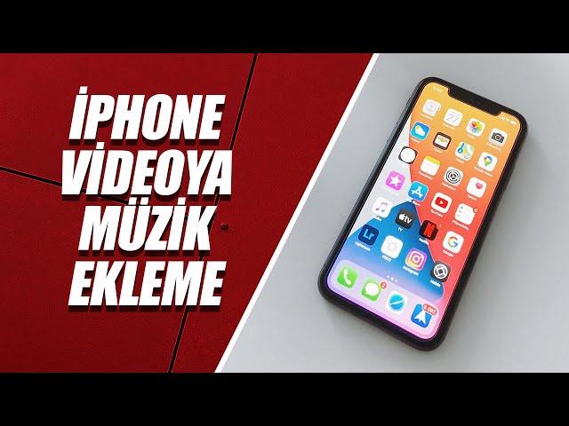 İPHONE VİDEOYA MÜZİK EKLEME (ÜCRETSİZ)