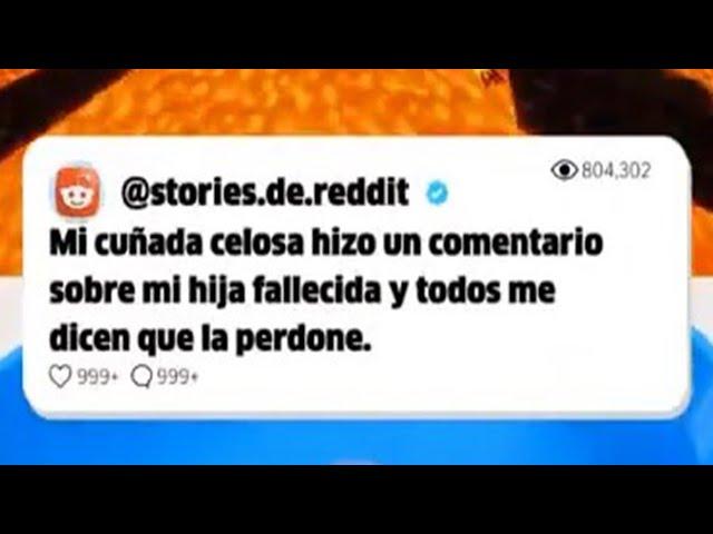 Historias de Reddit - Mi cuñada celosa hizo un comentario sobre mi hija fallecida, y todo