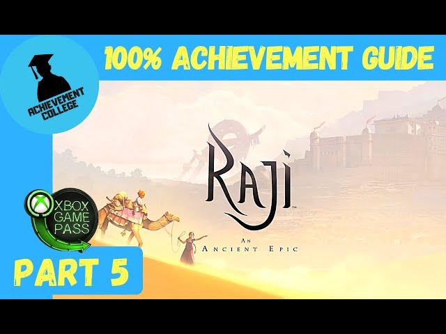 Raji An Ancient Epic 100% Achievement Guide Part 5