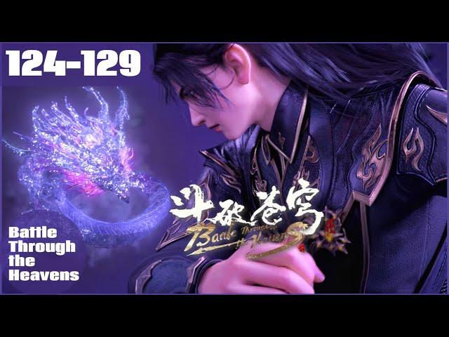 124-129 |Battle Through the Heavens|Chinese Animation Donghua