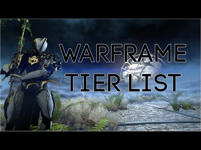 WARFRAME TIER LIST 2021 REMASTERED