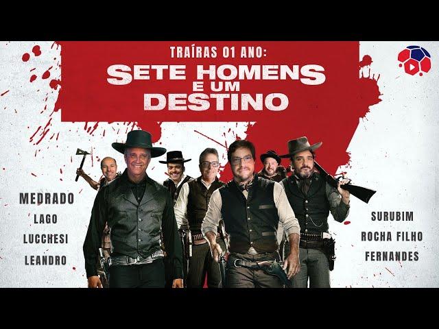 LÉO MEDRADO & TRAÍRAS: TRAÍRAS 1 ANO - SETE HOMENS E UM DESTINO! | QUARTA, 13/11/2024