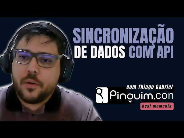  SINCRONIZAÇÃO DE DADOS COM API - UM CASE REAL 