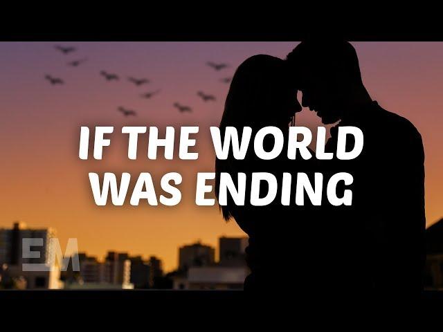 JP Saxe, Julia Michaels - If The World Was Ending (Lyrics)