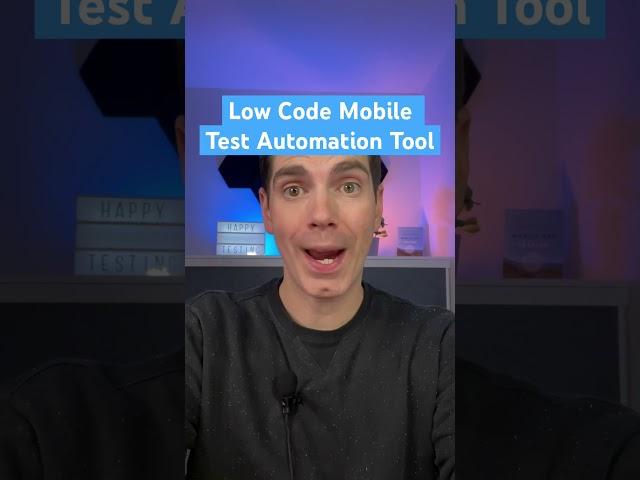 Low Code Mobile Test Automation Tool #softwaretesting #mobileTesting