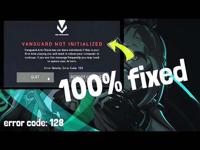 *LATEST* How To Fix Valorant Error Code: 128 (Vanguard Not Initialized) in 30 seconds