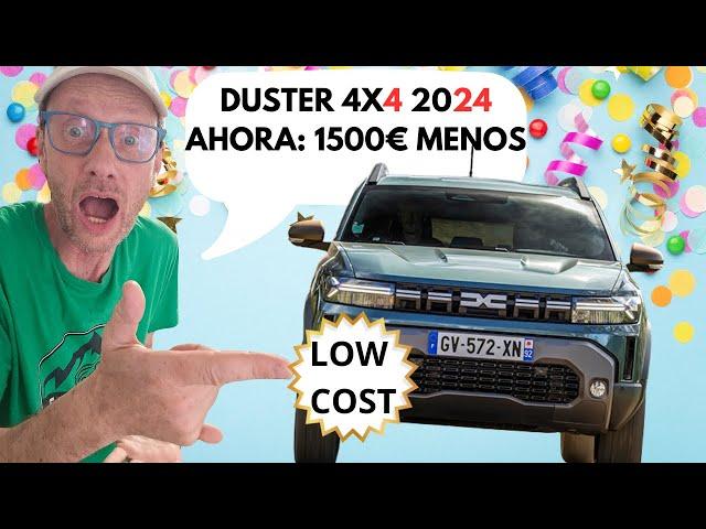 DUSTER 2024 4X4. Ahora ¡1500€ MENOS! Descubre cómo lo han hecho.