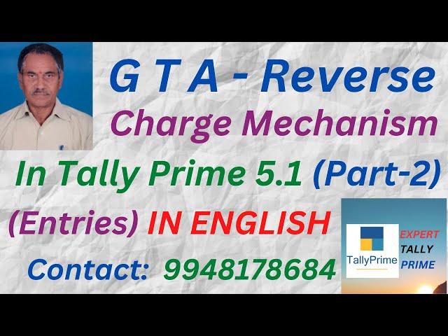 231. GTA Freight - Reverse Charge Mechanism-2  in Tally Prime 5.1 | ENGLISH | Expert Tally Prime