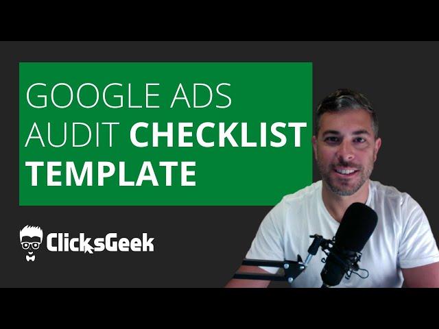 Google Ads Audit Checklist   Template for Auditing Google Ad Campaigns