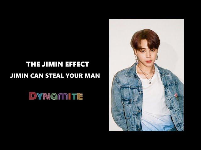 The Jimin Effect! Jimin Can Steal your Man! pt.Dynamite