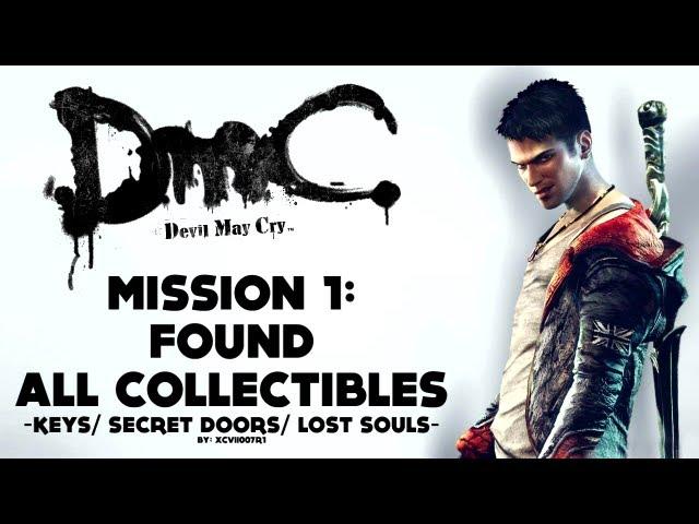 DmC: Devil May Cry - Mission 1: Found - All Collectibles (Keys, Lost Souls, Secret Doors)