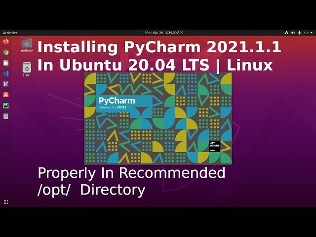 How to install PyCharm IDE in Ubuntu 20.04 LTS | Linux [2021] | Pycharm-2021.1.1 IDE Tarball Archive