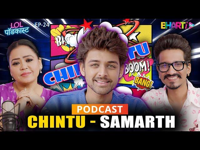 Chintu's Take : Samarth Jurel Spills Bigg Boss 17 Beans - Isha Malviya and More Unveiled!