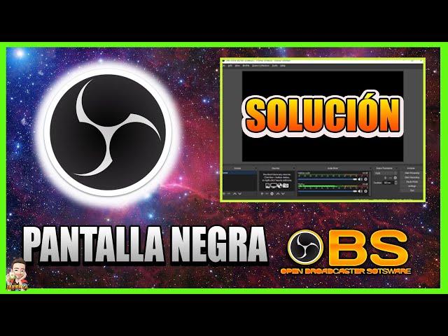 SOLUCIÓN  OBS Pantalla Negra en Captura de Juego 