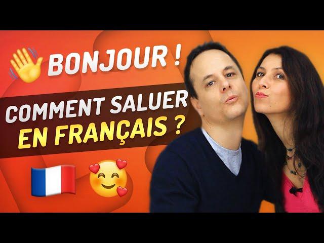 Bonjour en Français: Expressions pour Saluer et Dire Au Revoir 