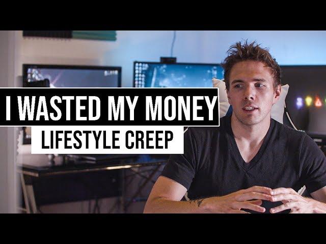 How I wasted my money - Lifestyle Creep | #grindreel