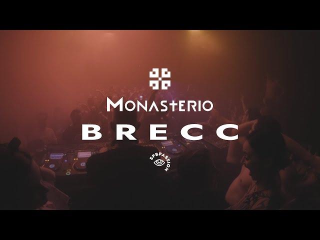 Brecc @ Monasterio Season 2021 Closing