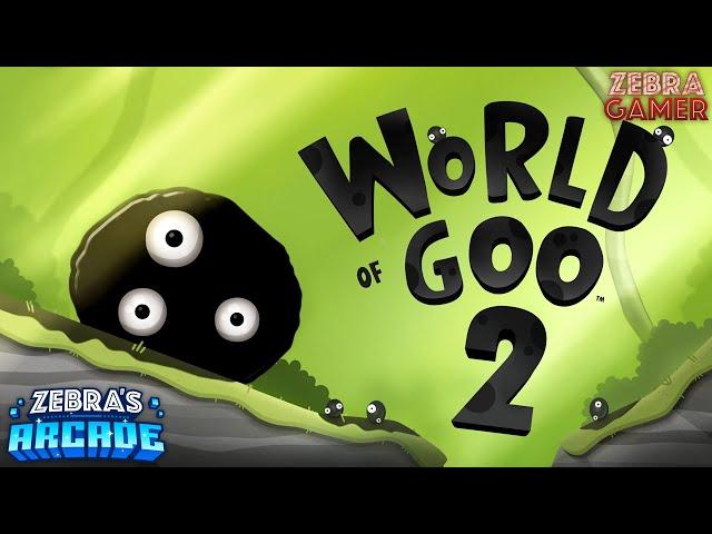 World of Goo 2 Gameplay - Zebra's Arcade!