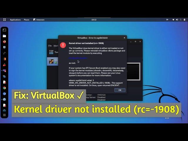 How to Fix Error: VirtualBox Kernel Driver Not Installed (rc=-1908) | Kali Linux 