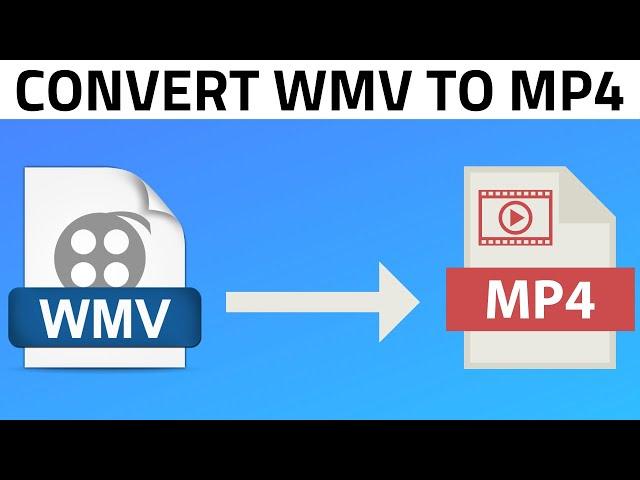 How to Convert WMV to MP4