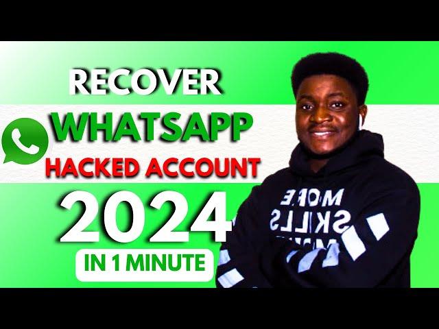 How To Recover Hacked Whatsapp Account | 2024 Updated