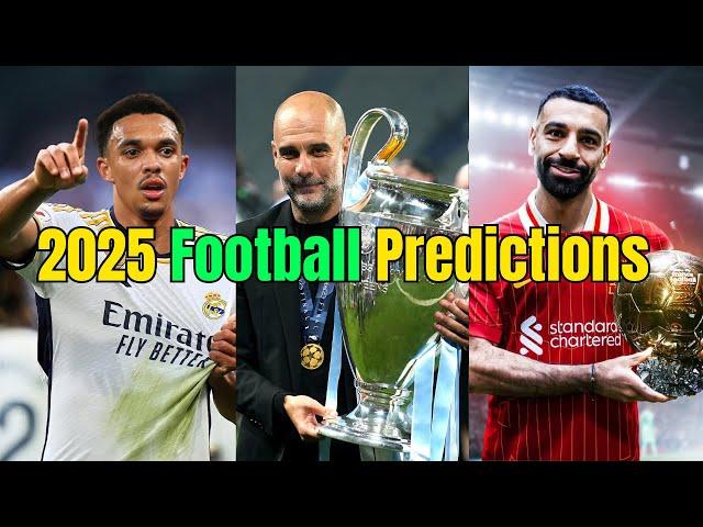 (ASMR) Salah Ballon d'Or? Man City UCL? 10 Football Predictions That Will Happen In 2025!