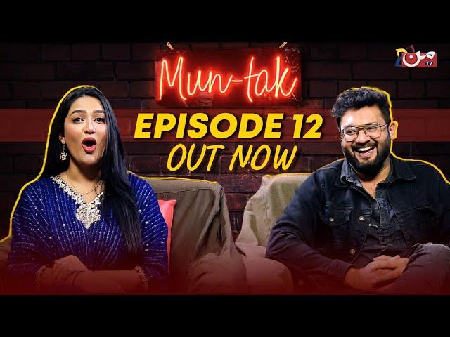 MUN TAK - Episode 12 | Mathira Mohammad - Younas Khan | MUN TV Pakistan